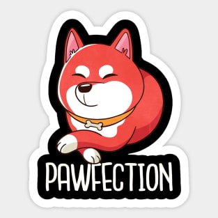 Cute Funny Happy Puppy Quote - Pawfection Artwork Sticker